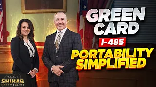 Green Card I-485 Portability Simplified. | PERM, I140 and Change in Employment