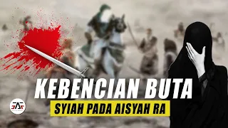 KEBENCIAN BUTA ! Alasan Tak Masuk Akal Mengapa Syiah Membenci Aisyah RA