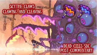 SCYTHE CLAWS Taking No Prisoners!! | Dead Cells 5BC Post-Commentary (2-Handed Week)