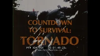 "COUNTDOWN TO SURVIVAL"  1976 TORNADO WARNING SYSTEM & SAFETY PREPAREDNESS FILM  XD47954