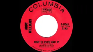 1967 HITS ARCHIVE: Music To Watch Girls By - Andy Williams (mono 45)