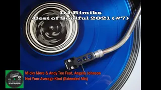 DJ Rimiks - Best of Soulful House 2021 (#7)