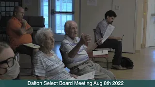 Dalton Select Board Meeting  Aug 8th 2022