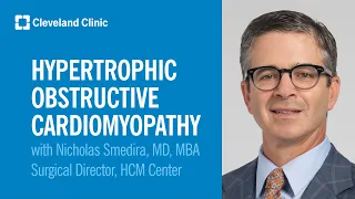 Hypertrophic Obstructive Cardiomyopathy: The Cleveland Clinic Approach to Surgery