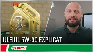 Ulei 5W-30 explicat | Uleiul potrivit pentru mașina dvs. | Castrol România