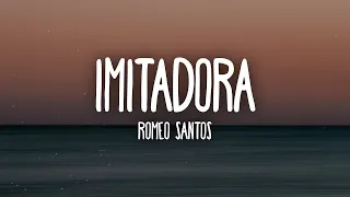 [1 HORA 🕐] Romeo Santos - Imitadora (LyricsLetra)#6476