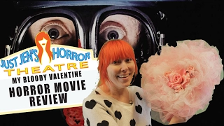 Just Jen's My Bloody Valentine Movie Review!