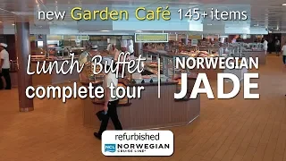 refurb Norwegian Jade | Lunch Buffet in Garden Café Complete tour. Sony camera