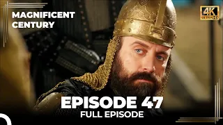 Magnificent Century Episode 47 | English Subtitle (4K)