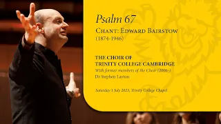 Psalm 67 (chant: Bairstow) | The Choir of Trinity College Cambridge