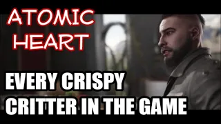 Atomic Heart - Every Crispy Critters Reference By P3 (Plus Origins Explanation)