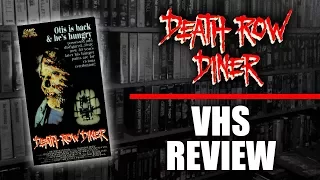 VHS Review #057: Death Row Diner (199?, Camp Video)