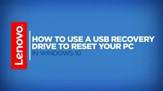 How To - Use a USB Recovery Drive to Reset Your PC in Windows 10