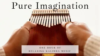 【1 HOUR】Pure Imagination Relaxing Kalimba Cover for Sleeping, Studying, Relaxing