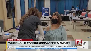 White House considering COVID-19 vaccine mandate