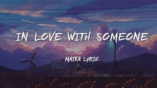 Maika - In Love With Someone // Cover (Lyrics)
