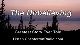 The Unbelieving - Greatest Story Ever Told