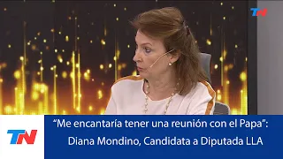 "Me encantaria tener una reunion con el Papa": Diana Mondino, Candidata a Diputada LLA