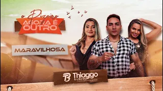 MARAVILHOSA - THIAGGO & O BONDE 2024