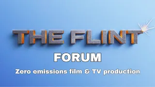 Zero emissions power for film & TV production | The Flint Forum, Feb. 2024