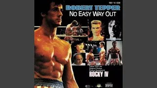 Robert Tepper - No Easy Way Out (Remastered) [Audio HQ]