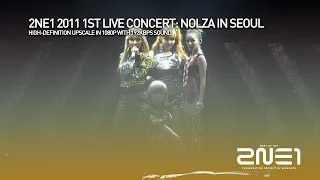 2NE1 - 1ST LIVE CONCERT [NOLZA] IN SEOUL (1080p UPSCALE, VERSION 0.5)