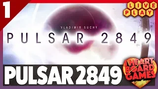 Pulsar 2849, 4p playthrough | Live Play Session 1