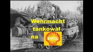 Wehrmacht tankował na Shell