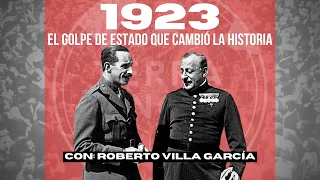 #172 El golpe de Estado que cambió la historia, con Roberto Villa García