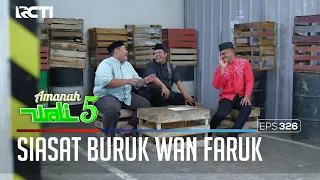 TERNYATA MUSLIHAT PROPOSAL ADALAH PERBUATAN WAN FARUK - AMANAH WALI 5 [PART 3]