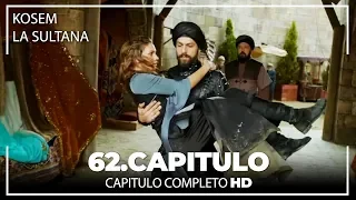 Kosem La Sultana | Capítulo 62