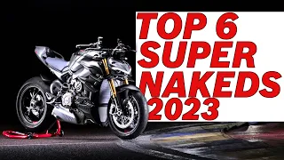 TOP 6 Super Naked Bikes 2023