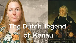 How the Dutch word of Kenau changed its meaning & what the siege of Haarlem has to do with it