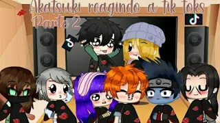 Akatsuki Reagindo A Tiktoks Parte 2❤️🖤(Aviso ⚠️ Contem Sasunaru,itakisa,paikonan,kakuhida E tobidei)