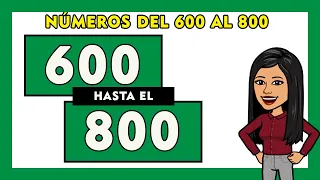 🌟Números del 600 al 800 en letras en español I Spanish Numbers 600-800