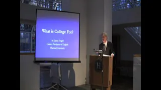 James Engell, "What is College For?"