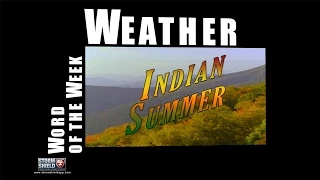 What is Indian Summer? | Weather Word of the Week