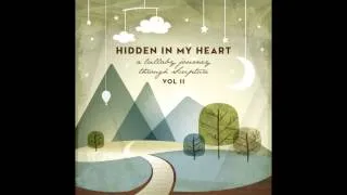 Hidden in My Heart Volume II - "Everything is Possible" by Scripture Lullabies