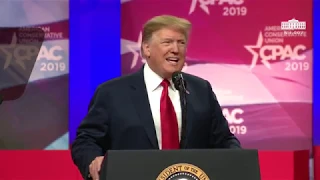 President Trump Delivers Remarks at the Conservative Political Action Conference