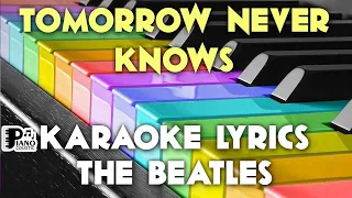 TOMORROW NEVER KNOWS THE BEATLES KARAOKE LYRICS VERSION HD