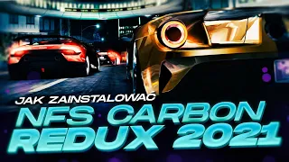 JAK ZAINSTALOWAĆ NFS CARBON: REDUX 2021