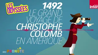 Le grand voyage de Christophe Colomb : 1492, la découverte de l’Amérique (ep. 1) - Les Odyssées