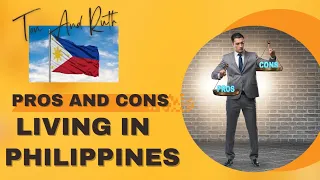 Pros and Cons Living In the Philippines
