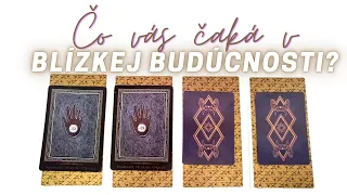 🔮ČO VÁS ČAKÁ V BLÍZKEJ BUDÚCNOSTI? (VÝKLAD KARIET)🔮