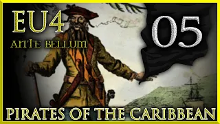 HOIST THE BLACK FLAG | Pirates of the Caribbean | EU4 (1.29) Ante Bellum | Episode #5
