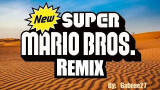 New Super Mario Bros - Desert Overworld Remix (NSMB) [Ver 2]