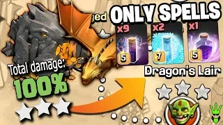 100% ON DRAGONS LAIR USING ONLY SPELLS! Featuring *NEW* BAT SPELL! - "Clash of Clans"