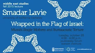 Smadar Lavie - Wrapped in the Flag of Israel: Mizrahi Single Mothers and Bureaucratic Torture