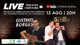 Gustavo Borges convida Gian e Giovani, para uma Live musical!