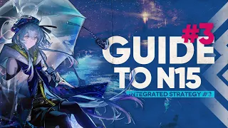 IS#3 Guide to n15 - PART III: Rejections, Calls and Enemy Introduction